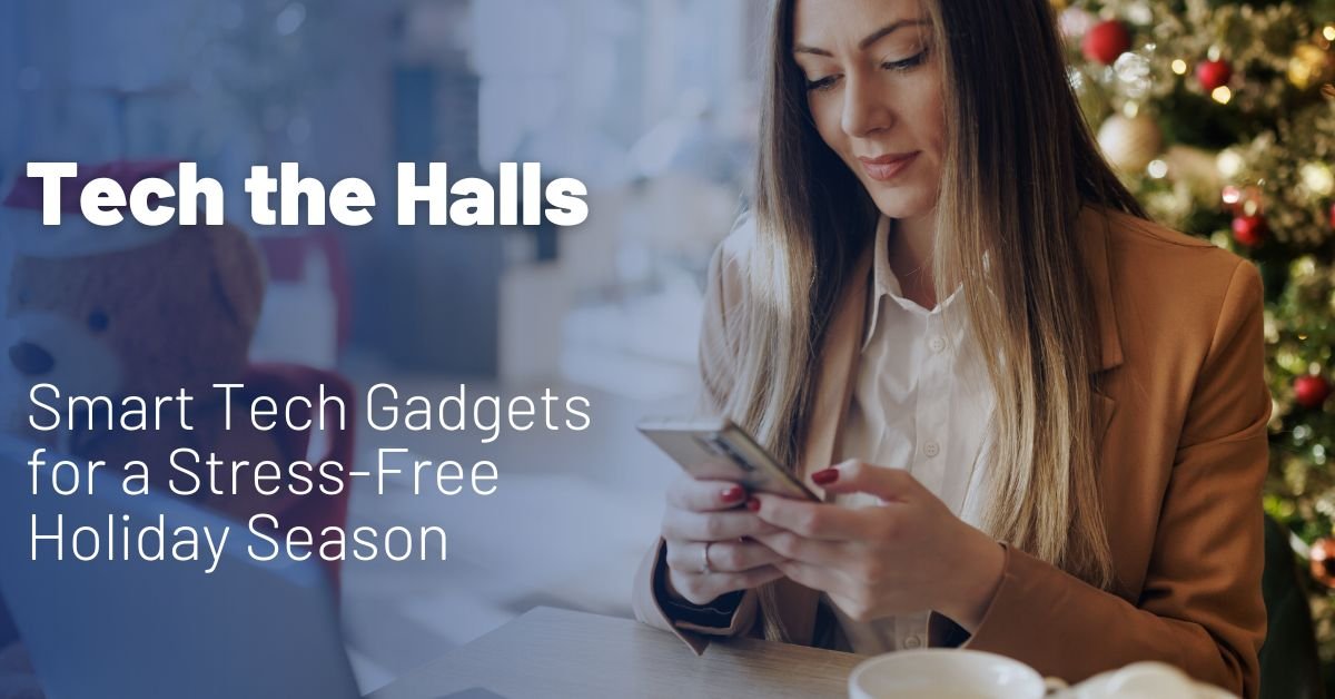 Smart Tech Gadgets to Deck the Halls