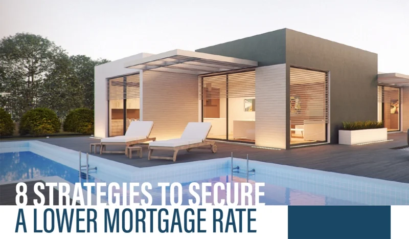 8-Strategies-to-Secure-Lower-Mortgage-Rate-house